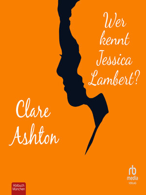 cover image of Wer kennt Jessica Lambert?